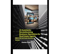 AI Assistants: Revolutionizing Business Operations for Real Estate Agents