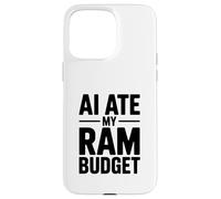 AI Ate My RAM Budget Funny Computing Humour Coque pour iPhone 15 Pro Max