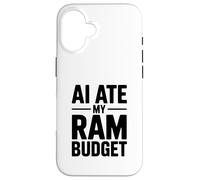 AI Ate My RAM Budget Funny Computing Humour Coque pour iPhone 16