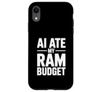 AI Ate My RAM Budget Funny Computing Humour Coque pour iPhone XR