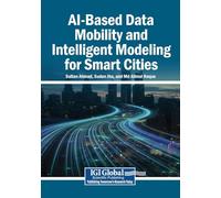 AI-Based Data Mobility and Intelligent Modeling for Smart Cities