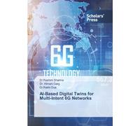 AI-Based Digital Twins for Multi-Intent 6G Networks
