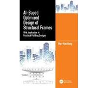 Ai-Based Optimized Design Of Structural Frames
