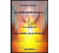 Ai confini della Fantasia - Aux confins de la Fantaisie