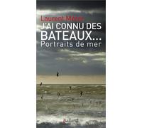 Ai connu des bateaux (j) - Laurent Mérer - Balland - broché - Guide