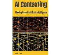 AI Contexting: Making Use of Artificial Intelligence