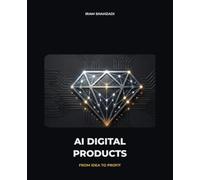 AI Digital Products: How to Create, Launch, and Sell Passive-Income Products Using AI (Without an Audience or a Big Budget)