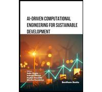 AI-Driven Computational Engineering for Sustainable Development