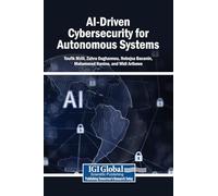 AI-Driven Cybersecurity for Autonomous Systems