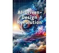 Ai-Driven Design Revolution