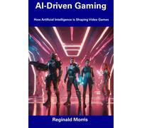 Ai-Driven Gaming: How Artificial Intelligence Is Shaping Video Games