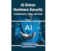 AI-Driven Hardware Security: Architectures, Chips, and Trust