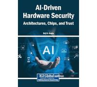 AI-Driven Hardware Security: Architectures, Chips, and Trust