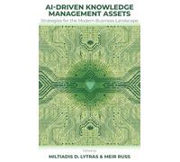Ai-driven Knowledge Management Assets: Strategies for the Modern Business Landscape (2)