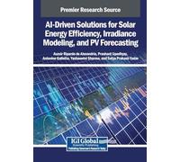 Ai-driven Solutions for Solar Energy Efficiency, Irradiance Modeling, and Pv Forecasting