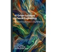 AI-Driven Solutions to Social Engineering: Empowering Women in Digital Sphere