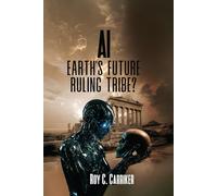 AI Earth’s Future Ruling Tribe?