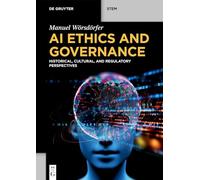 AI Ethics and Governance: Historical, Cultural, and Regulatory Perspectives