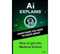 AI Explains: How to get into Medical School