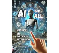 AI FOR ALL: A Course in Artificial Intelligence