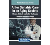 AI for Geriatric Care in an Aging Society: Ethical, Clinical, and Policy Challenges