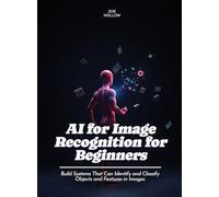 AI for Image Recognition for Beginners: Design and Analyze Experiments to Compare Different Versions of a Product or Feature
