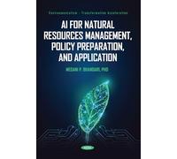 AI for Natural Resources Management, Policy Preparation, and Application