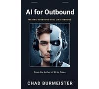 AI for Outbound: Making Outbound Feel Like Inbound
