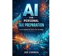 AI for Personal Tax Preparation: How Artificial Intelligence Files Accurate Tax Returns in Minutes