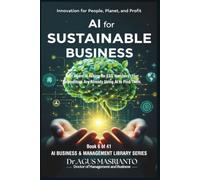 AI for Sustainable Business: Innovation for People, Planet, and Profit