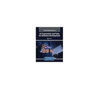 Ai Frameworks And Tools For Software Development
