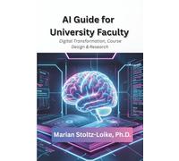 AI Guide for University Faculty: Digital Transformation, Course Design & Research