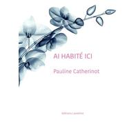 Ai habité ici