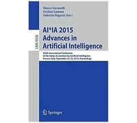 Ai*Ia 2015 Advances In Artificial Intelligence