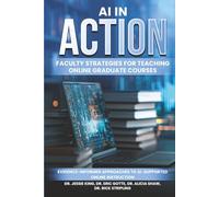 AI in Action: Faculty Strategies for Teaching Online Graduate Courses
