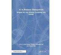 Ai in Business Management: Bridging the Gap Between Technology and Strategy