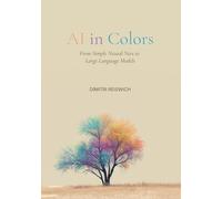 AI in Colors: From Simple Neural Nets to Large Language Models