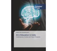 AI in Education in India: Contemporary Context and Future Prospects