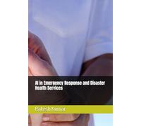 AI in Emergency Response and Disaster Health Services