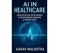 AI in Healthcare: How Artificial Intelligence Is Transforming Medicine & Patient Care