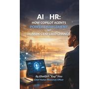 AI in HR: How Copilot Agents Power Enablement and Human-Centered Change