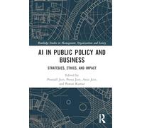 AI in Public Policy and Business: Strategies, Ethics, and Impact