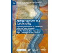 AI Infrastructures and Sustainability: Expanding Perspectives on Automation, Communication and Media