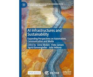 AI Infrastructures and Sustainability: Expanding Perspectives on Automation, Communication and Media