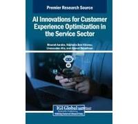 Ai Innovations For Customer Experience Optimization In The Service Sector