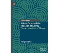 AI Interfaces and the Redesign of Agency: The Architecture of Choice