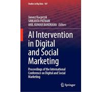 AI Intervention in Digital and Social Marketing: Proceedings of the International Conference on Digital and Social Marketing