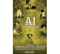 AI Interviews with the World's Greatest Artists: Conversations Beyond Time. Genius Without Limits.