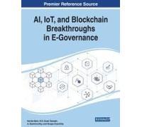 Ai, Iot, And Blockchain Breakthroughs In E-Governance