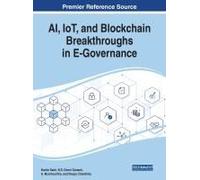 Ai, Iot, And Blockchain Breakthroughs In E-Governance